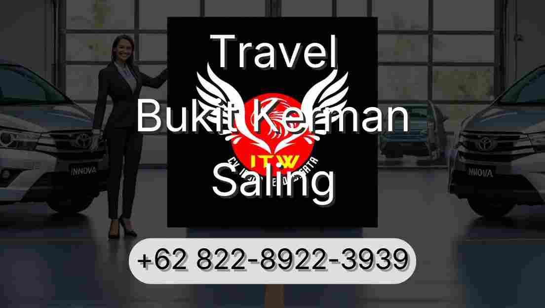 Travel Bukit Kerman Saling