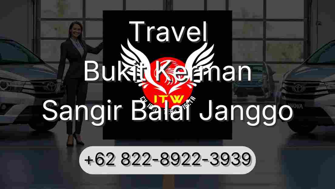 Travel Bukit Kerman Sangir Balai Janggo