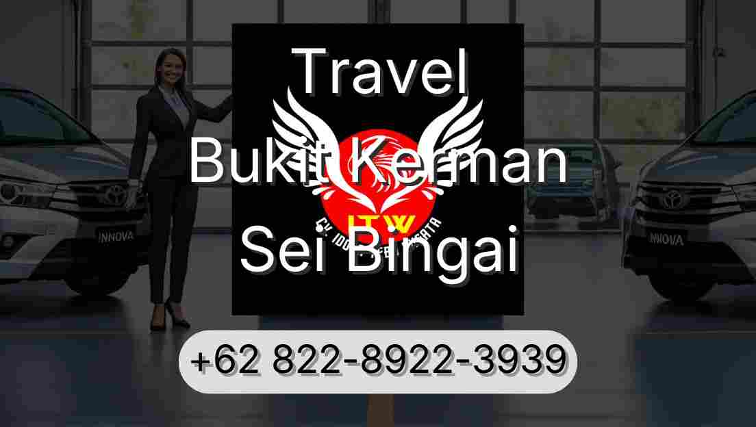 Travel Bukit Kerman Sei Bingai