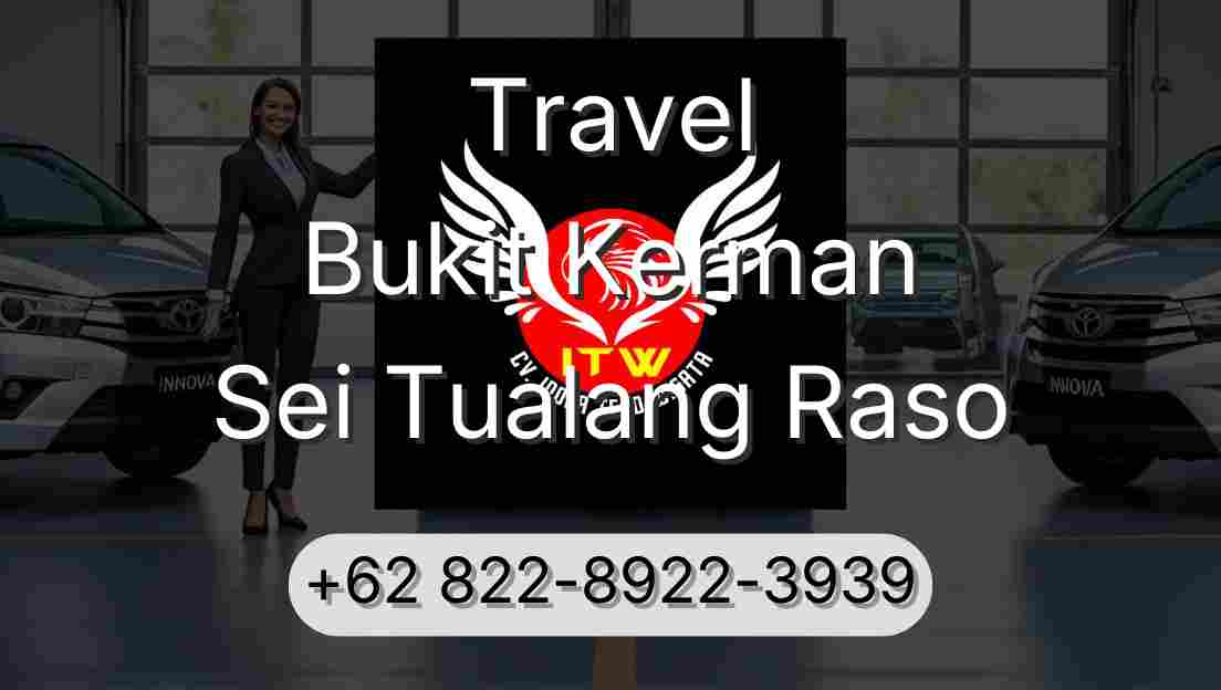 Travel Bukit Kerman Sei Tualang Raso