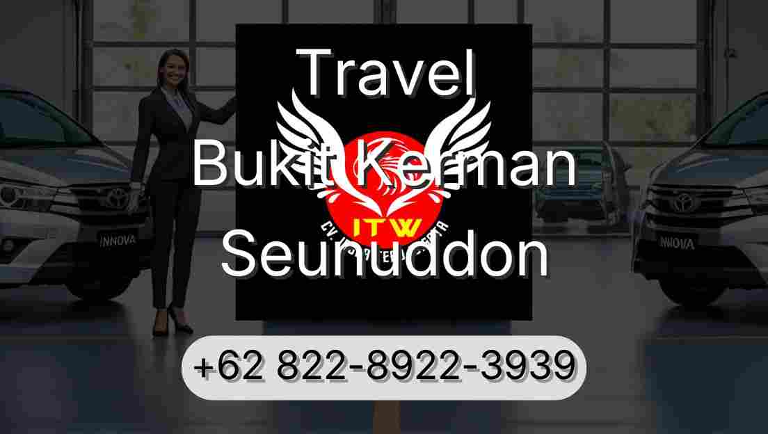 Travel Bukit Kerman Seunuddon