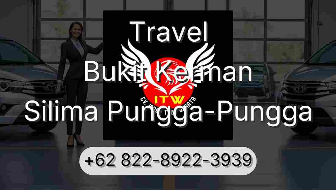 Travel Bukit Kerman Silima Pungga-Pungga