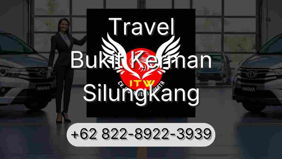 Travel Bukit Kerman Silungkang