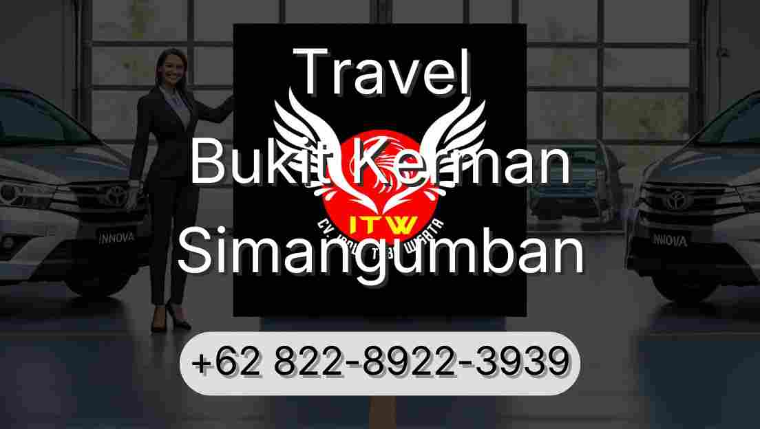 Travel Bukit Kerman Simangumban