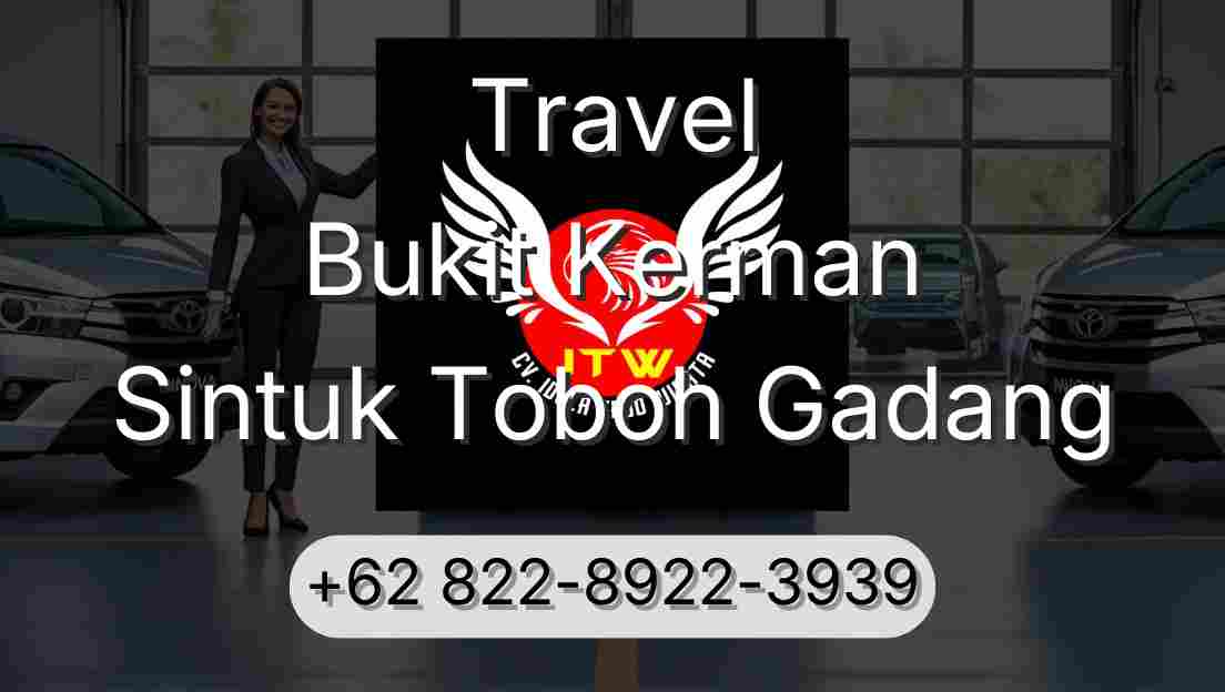 Travel Bukit Kerman Sintuk Toboh Gadang