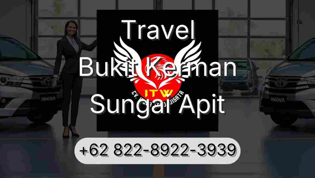 Travel Bukit Kerman Sungai Apit