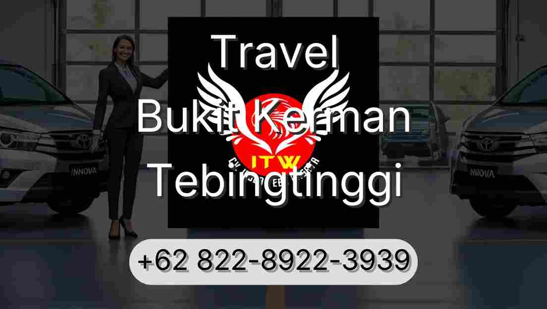 Travel Bukit Kerman Tebingtinggi