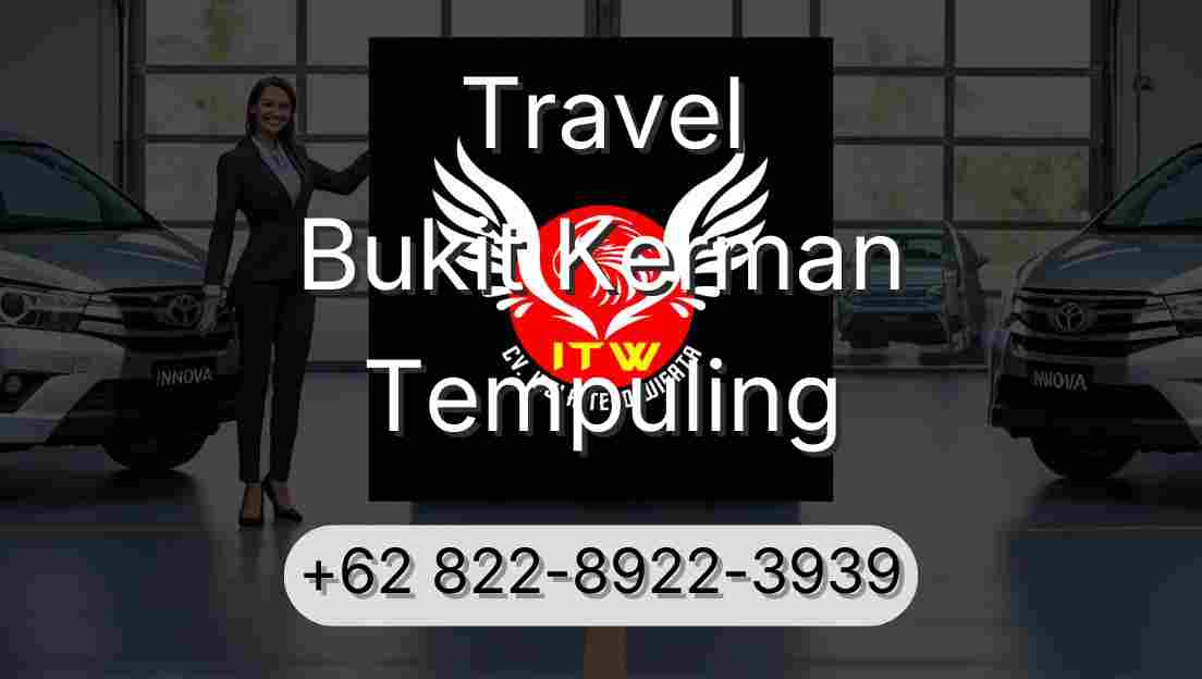 Travel Bukit Kerman Tempuling
