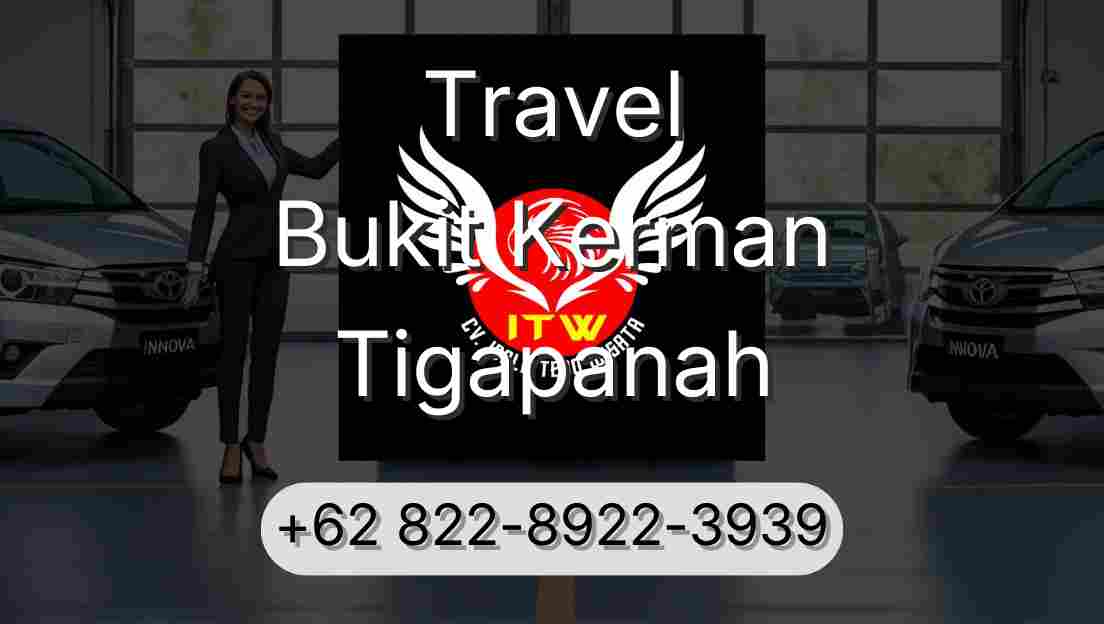 Travel Bukit Kerman Tigapanah