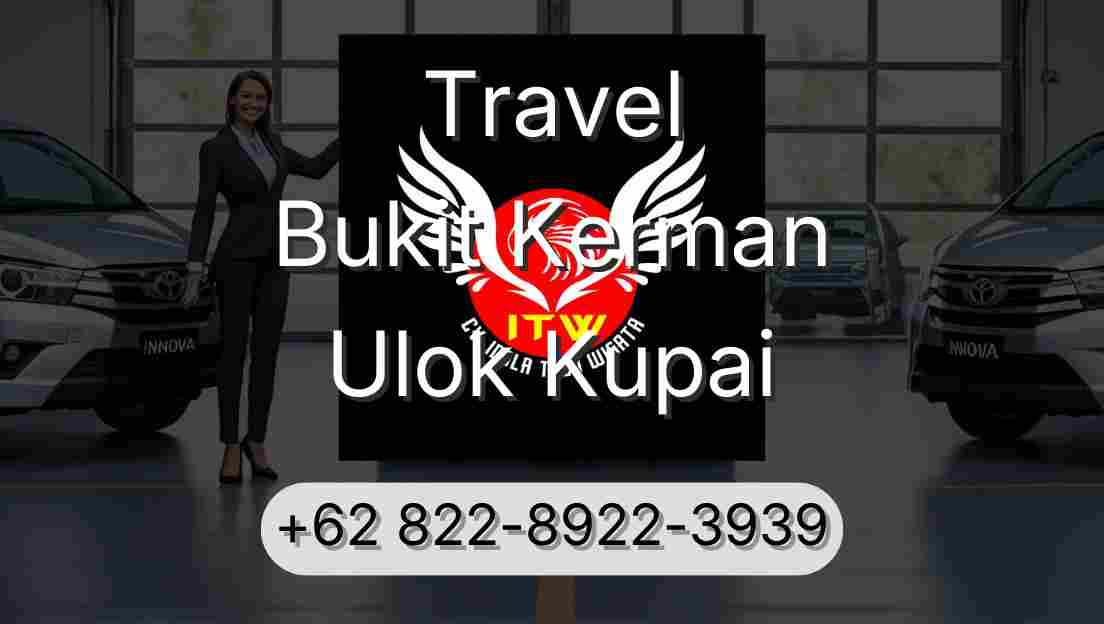 Travel Bukit Kerman Ulok Kupai