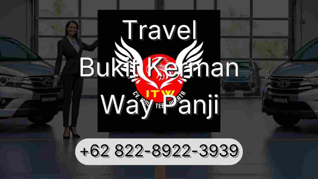 Travel Bukit Kerman Way Panji
