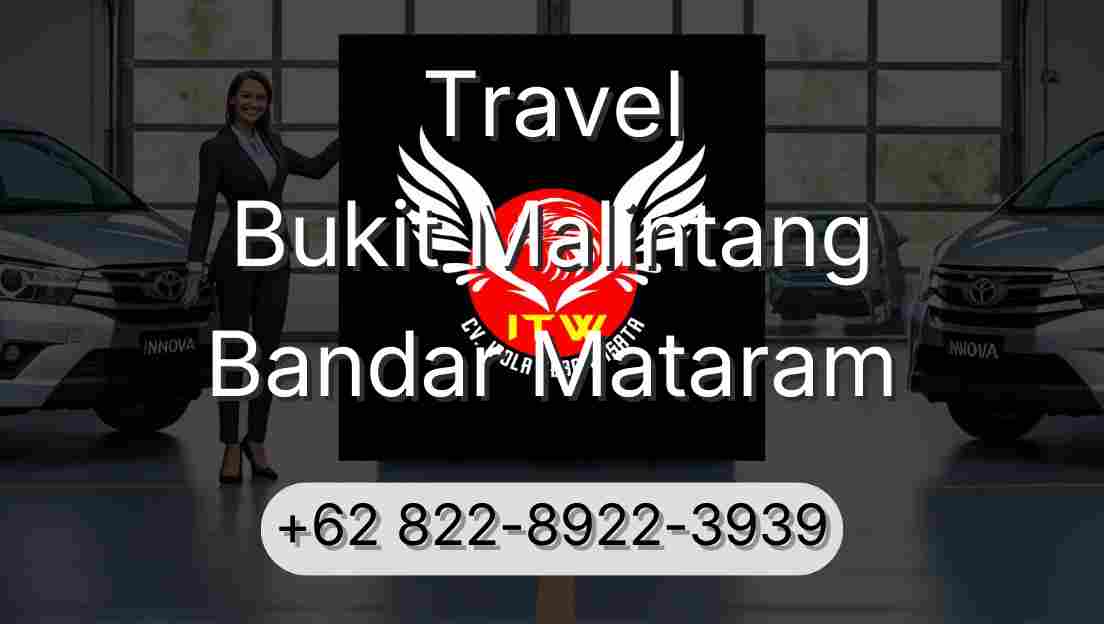 Travel Bukit Malintang Bandar Mataram