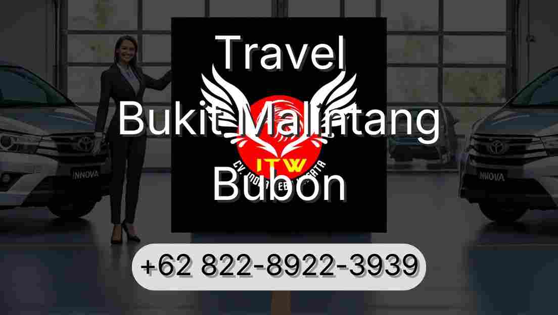 Travel Bukit Malintang Bubon