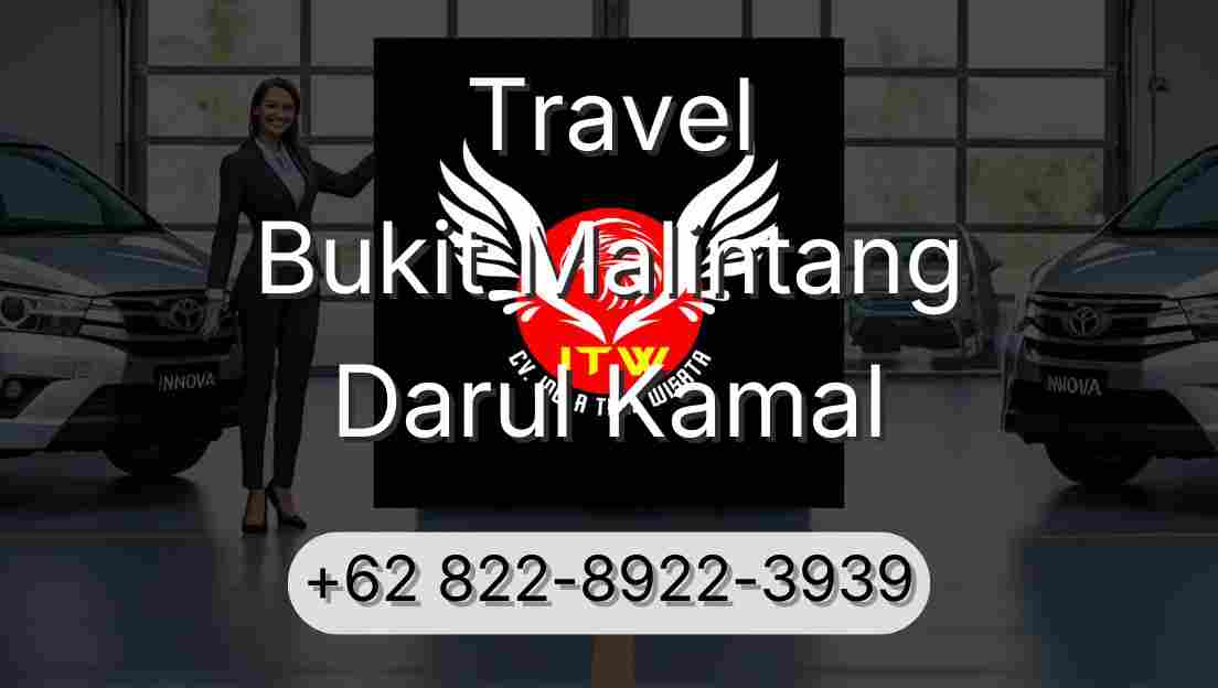Travel Bukit Malintang Darul Kamal