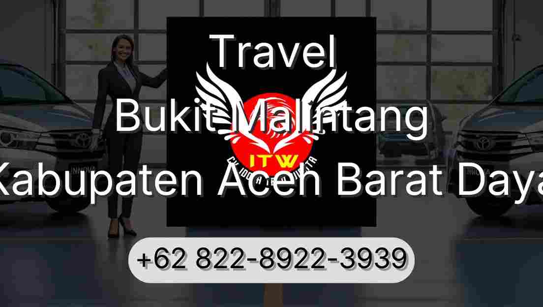 Travel Bukit Malintang Kabupaten Aceh Barat Daya