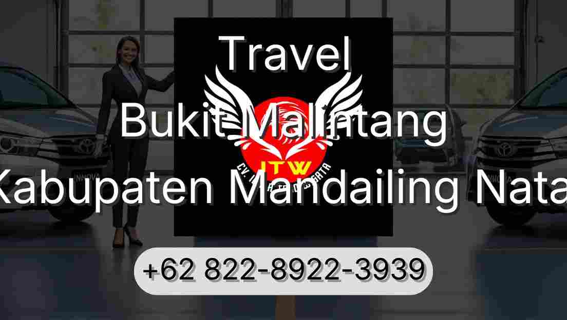 Travel Bukit Malintang Kabupaten Mandailing Natal