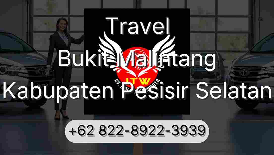 Travel Bukit Malintang Kabupaten Pesisir Selatan