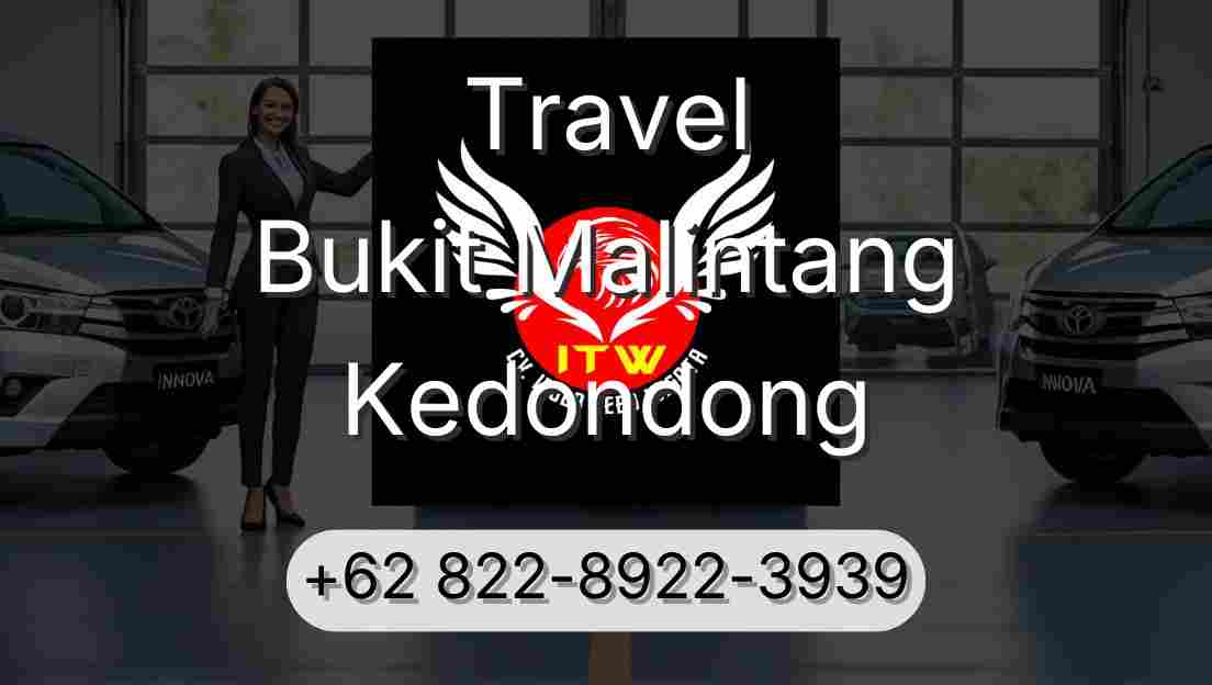 Travel Bukit Malintang Kedondong