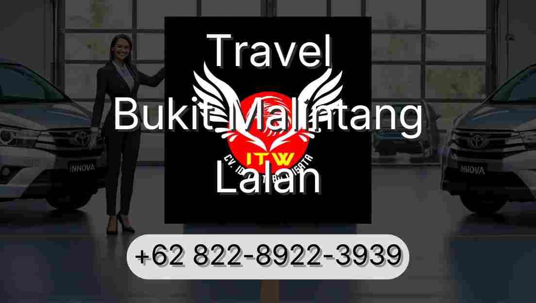 Travel Bukit Malintang Lalan