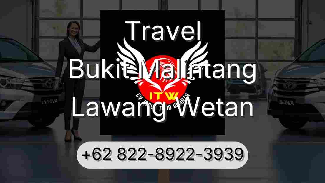 Travel Bukit Malintang Lawang Wetan