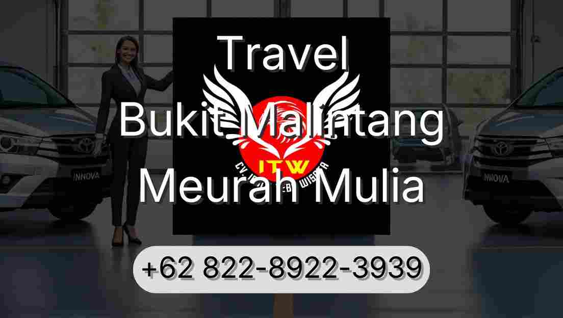 Travel Bukit Malintang Meurah Mulia