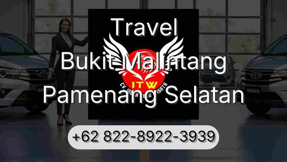Travel Bukit Malintang Pamenang Selatan