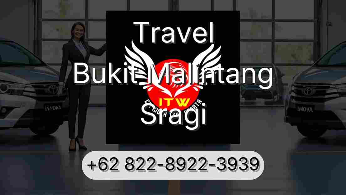 Travel Bukit Malintang Sragi