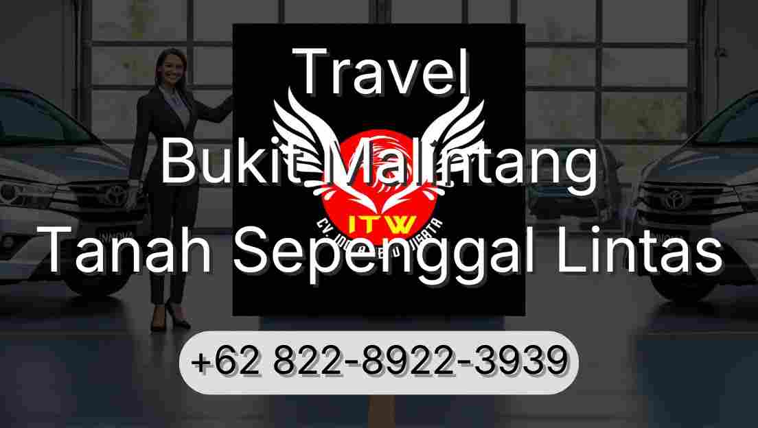 Travel Bukit Malintang Tanah Sepenggal Lintas