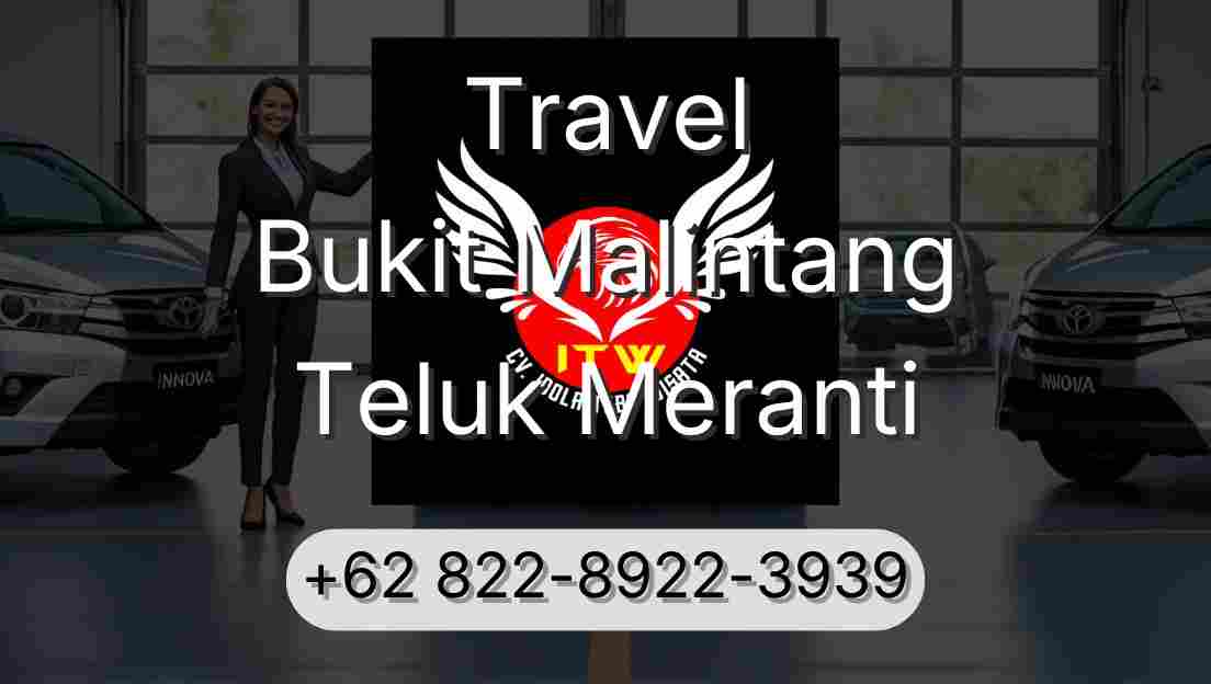 Travel Bukit Malintang Teluk Meranti