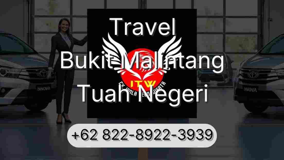 Travel Bukit Malintang Tuah Negeri
