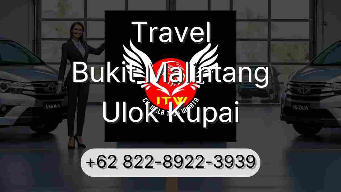 Travel Bukit Malintang Ulok Kupai