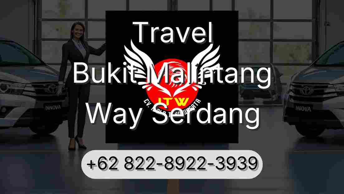 Travel Bukit Malintang Way Serdang