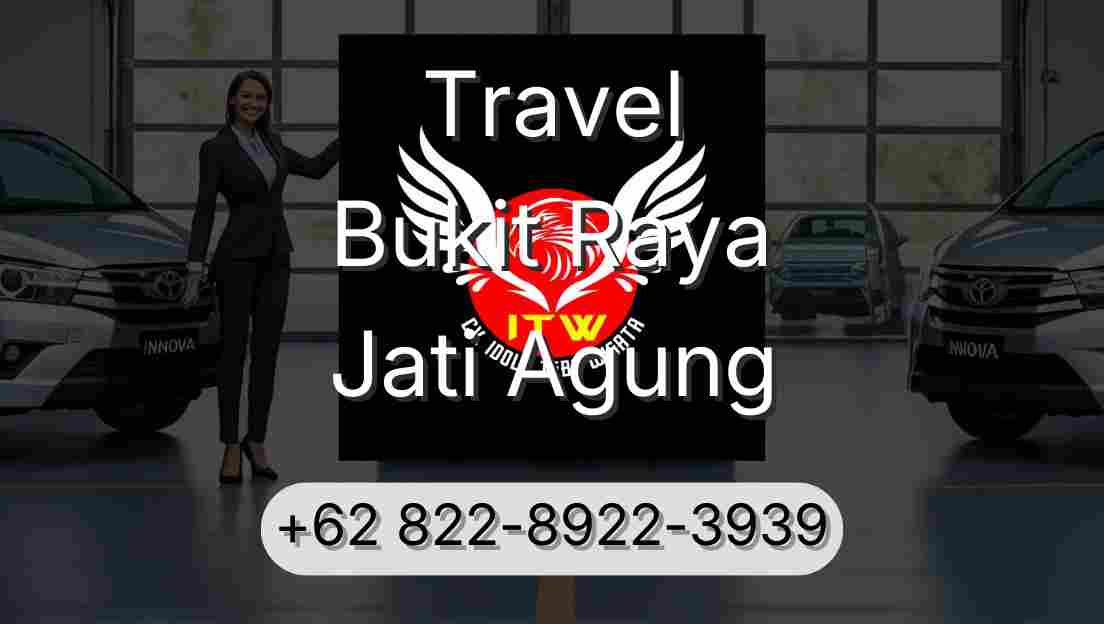 Travel Bukit Raya Jati Agung