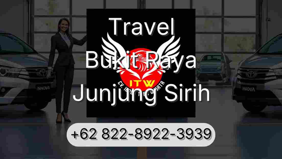 Travel Bukit Raya Junjung Sirih