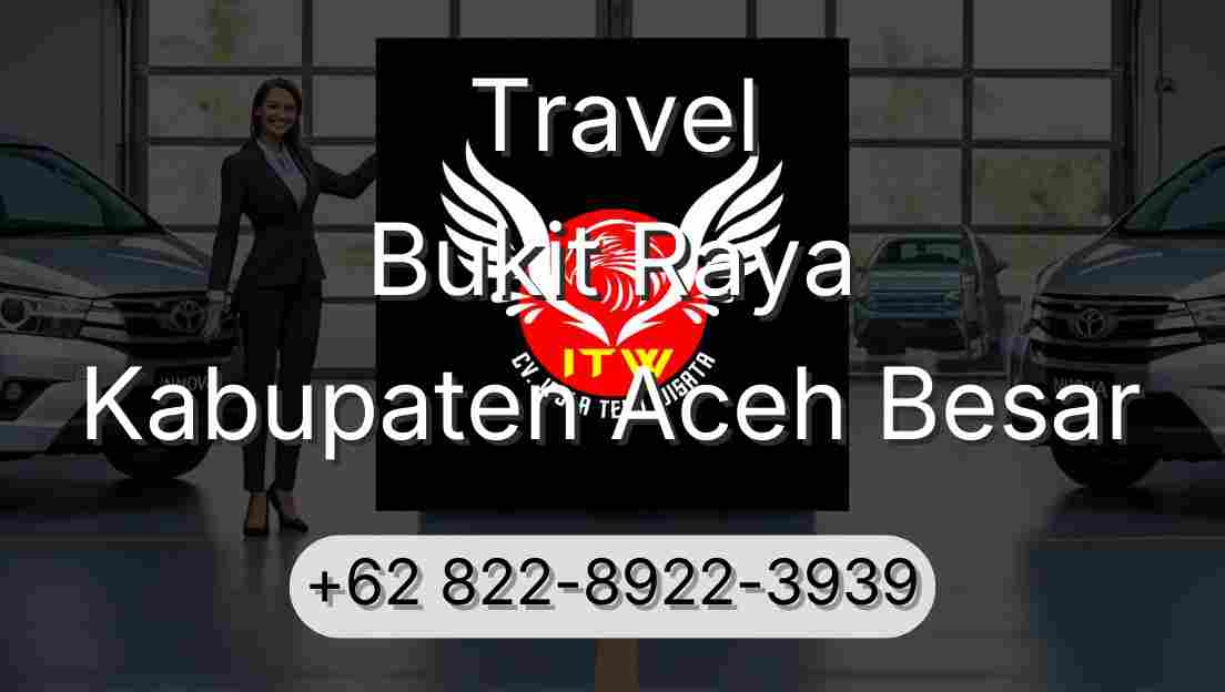 Travel Bukit Raya Kabupaten Aceh Besar