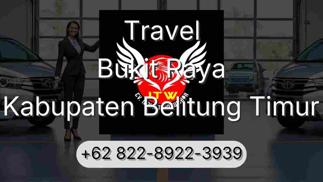 Travel Bukit Raya Kabupaten Belitung Timur