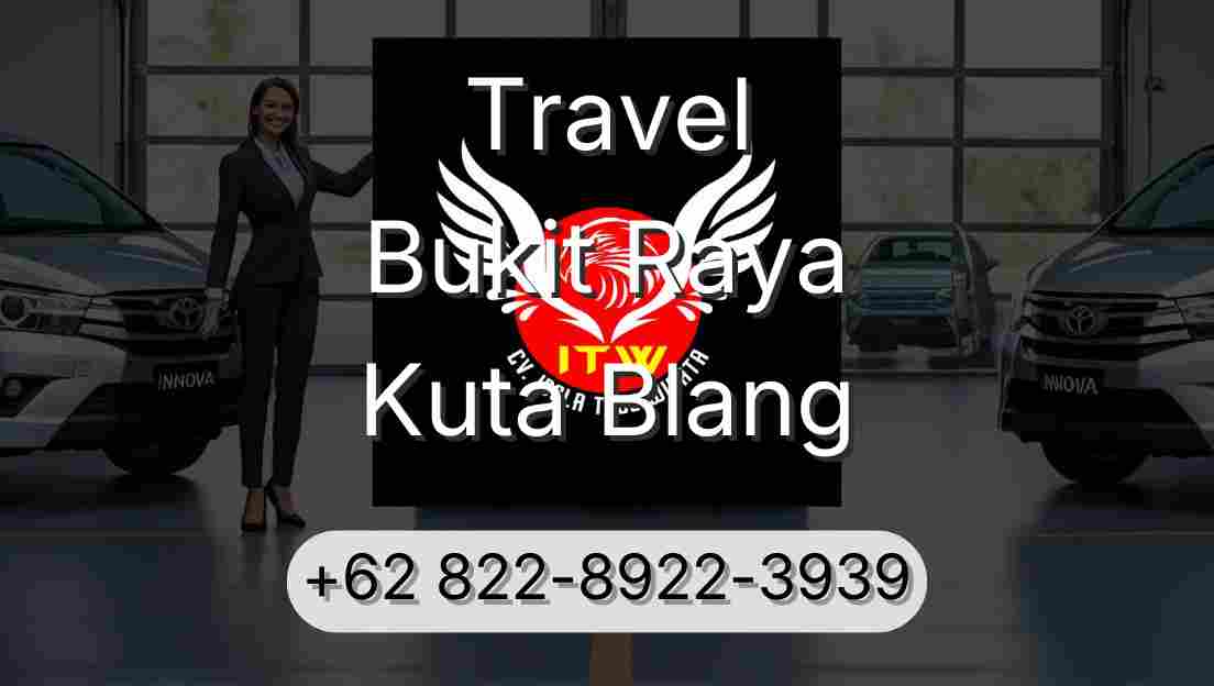 Travel Bukit Raya Kuta Blang