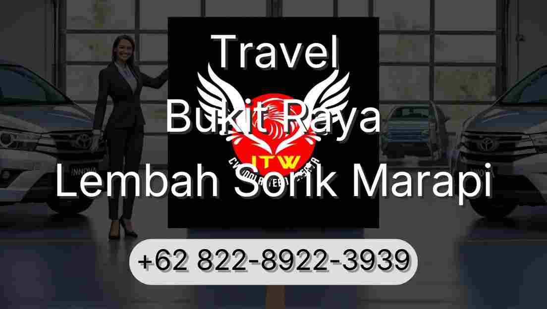 Travel Bukit Raya Lembah Sorik Marapi