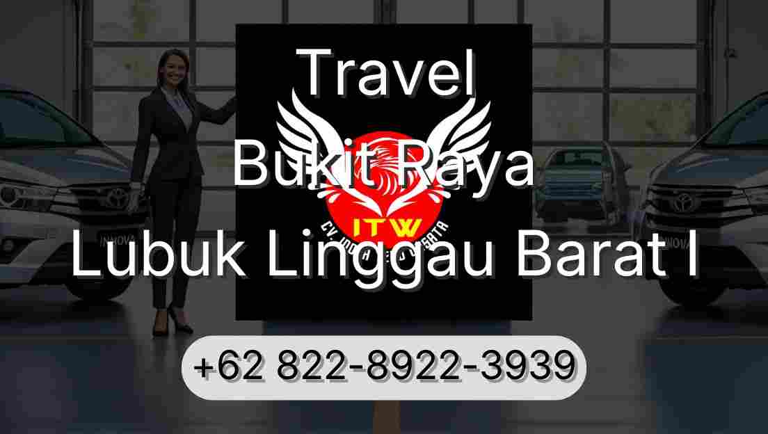 Travel Bukit Raya Lubuk Linggau Barat I
