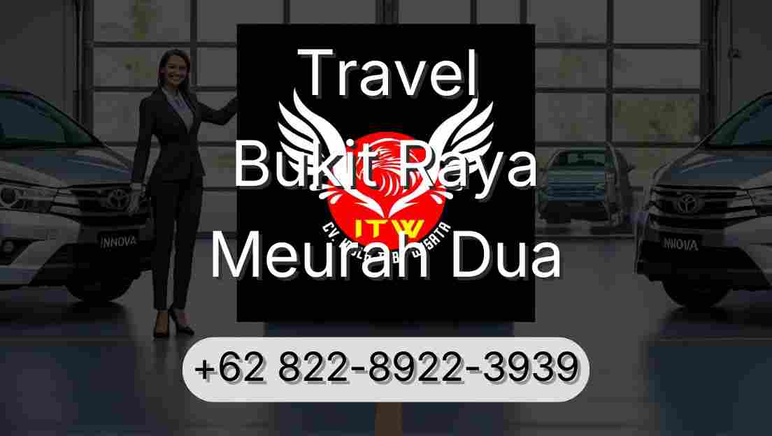 Travel Bukit Raya Meurah Dua
