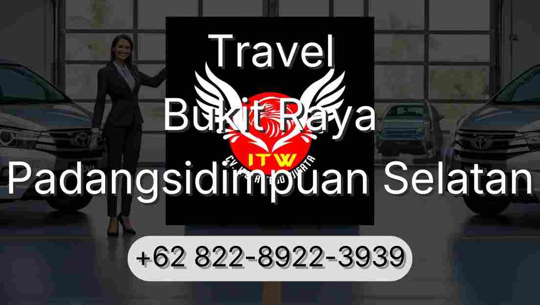 Travel Bukit Raya Padangsidimpuan Selatan