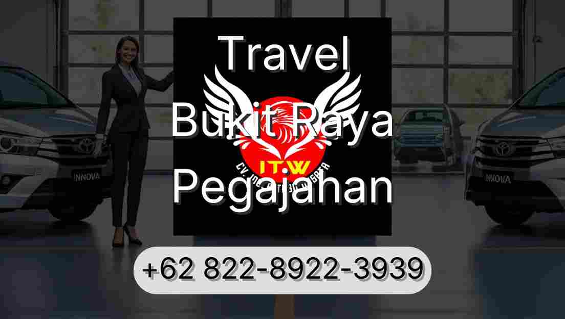 Travel Bukit Raya Pegajahan