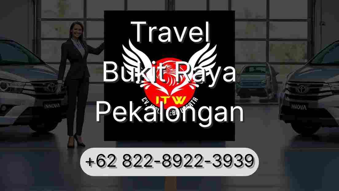 Travel Bukit Raya Pekalongan
