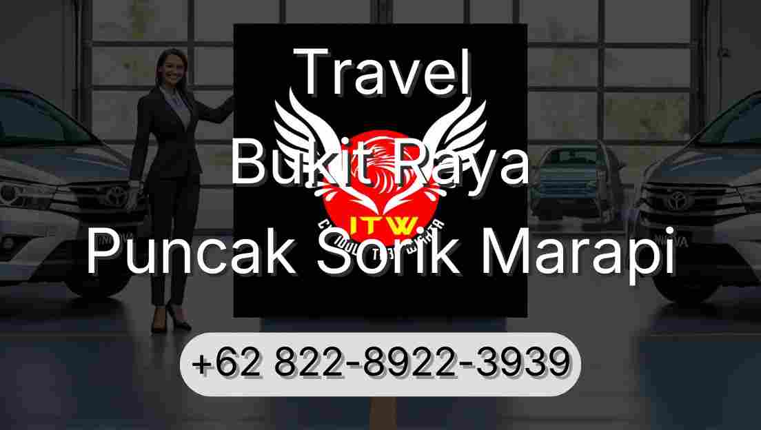 Travel Bukit Raya Puncak Sorik Marapi