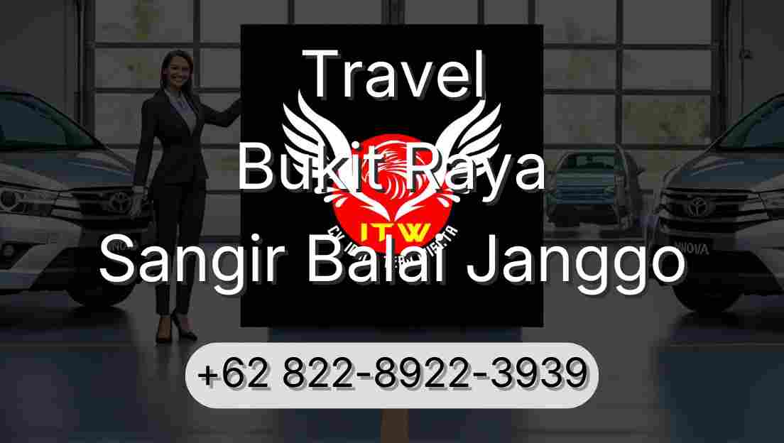Travel Bukit Raya Sangir Balai Janggo