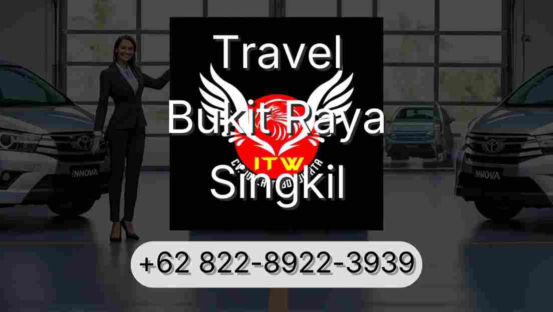 Travel Bukit Raya Singkil