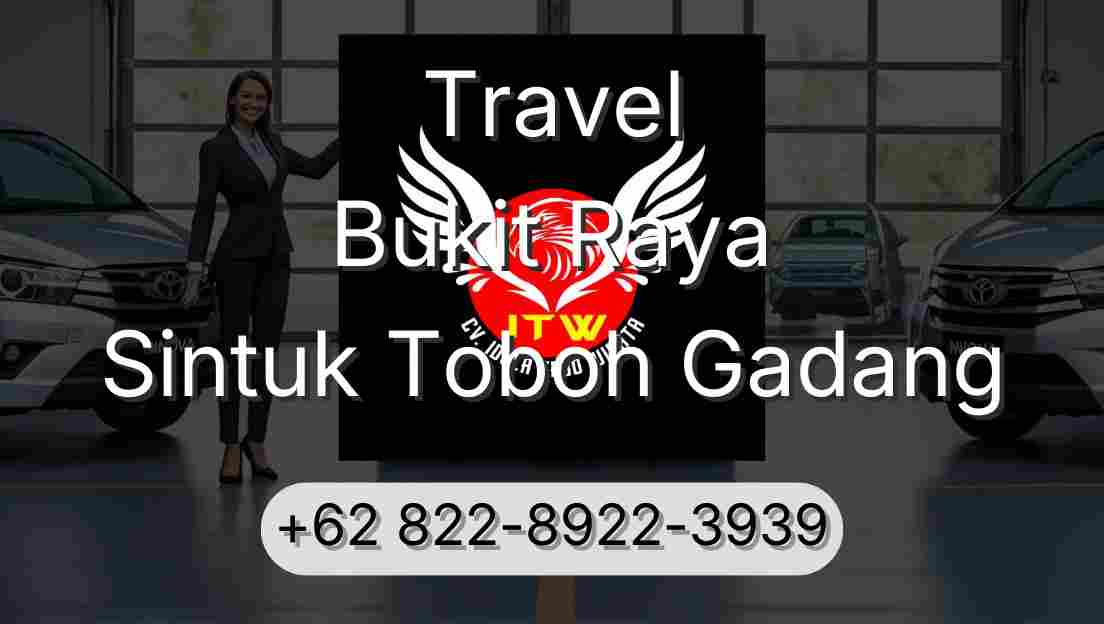Travel Bukit Raya Sintuk Toboh Gadang