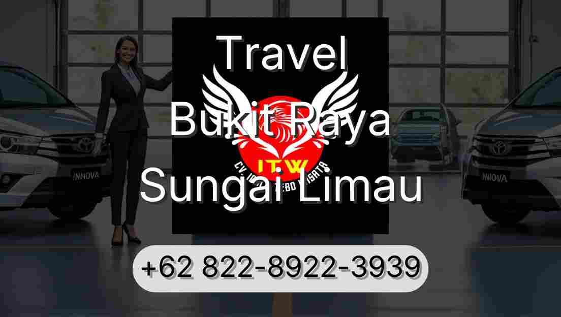 Travel Bukit Raya Sungai Limau