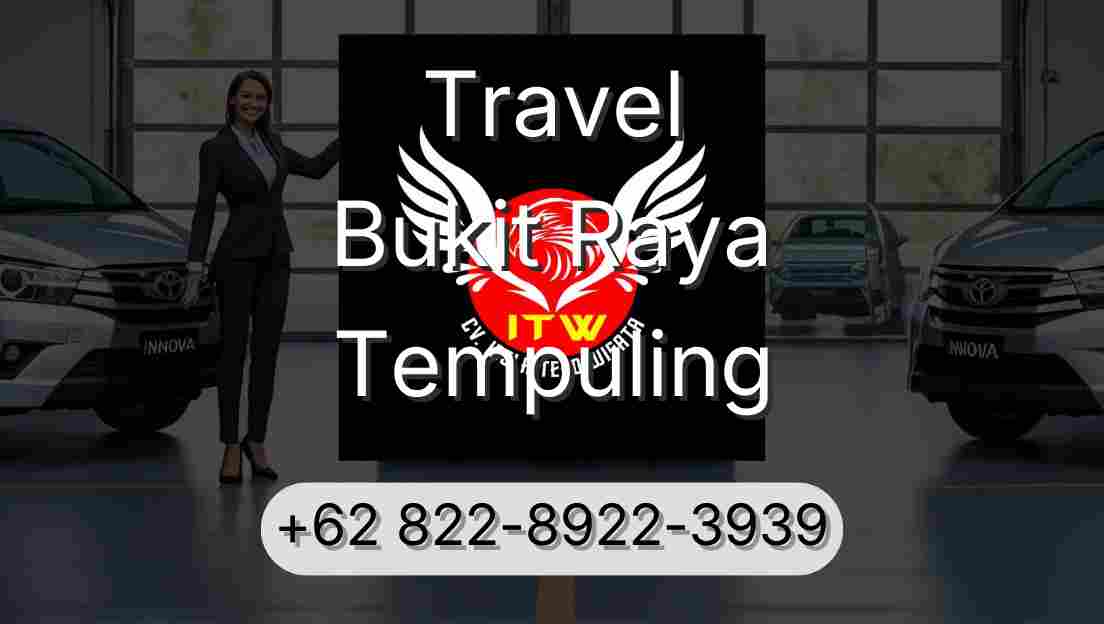 Travel Bukit Raya Tempuling