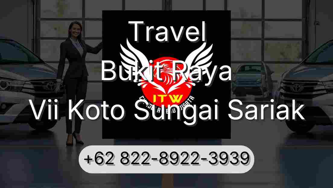 Travel Bukit Raya Vii Koto Sungai Sariak